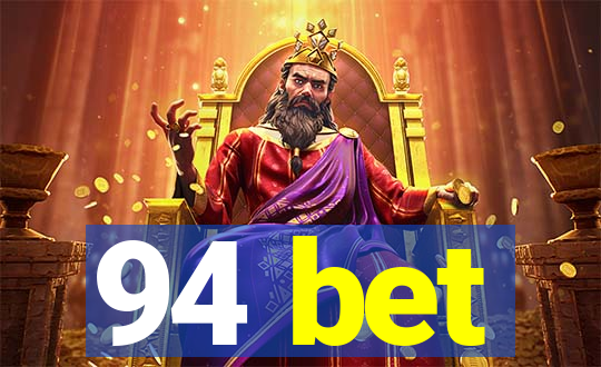 94 bet